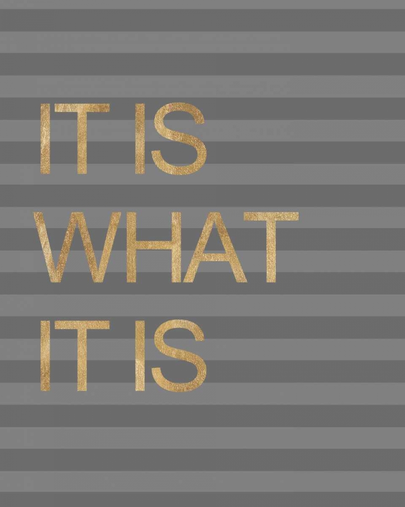 Art Print: It is What it Is Stripes