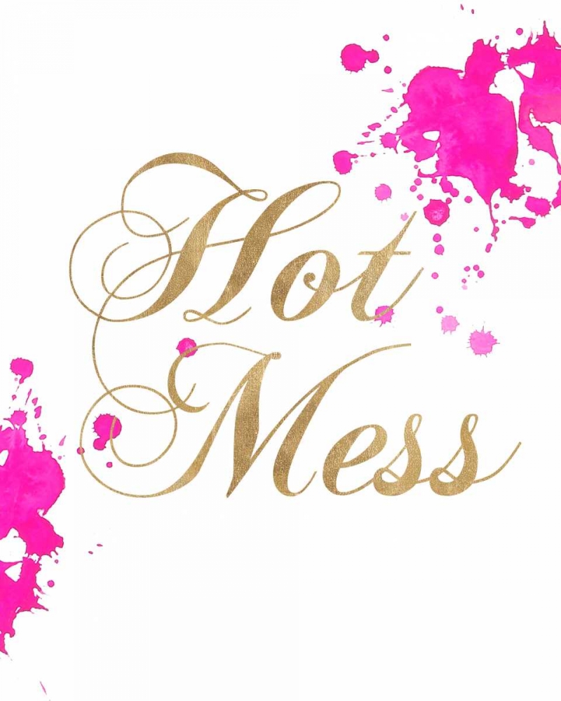 Art Print: Hot Mess