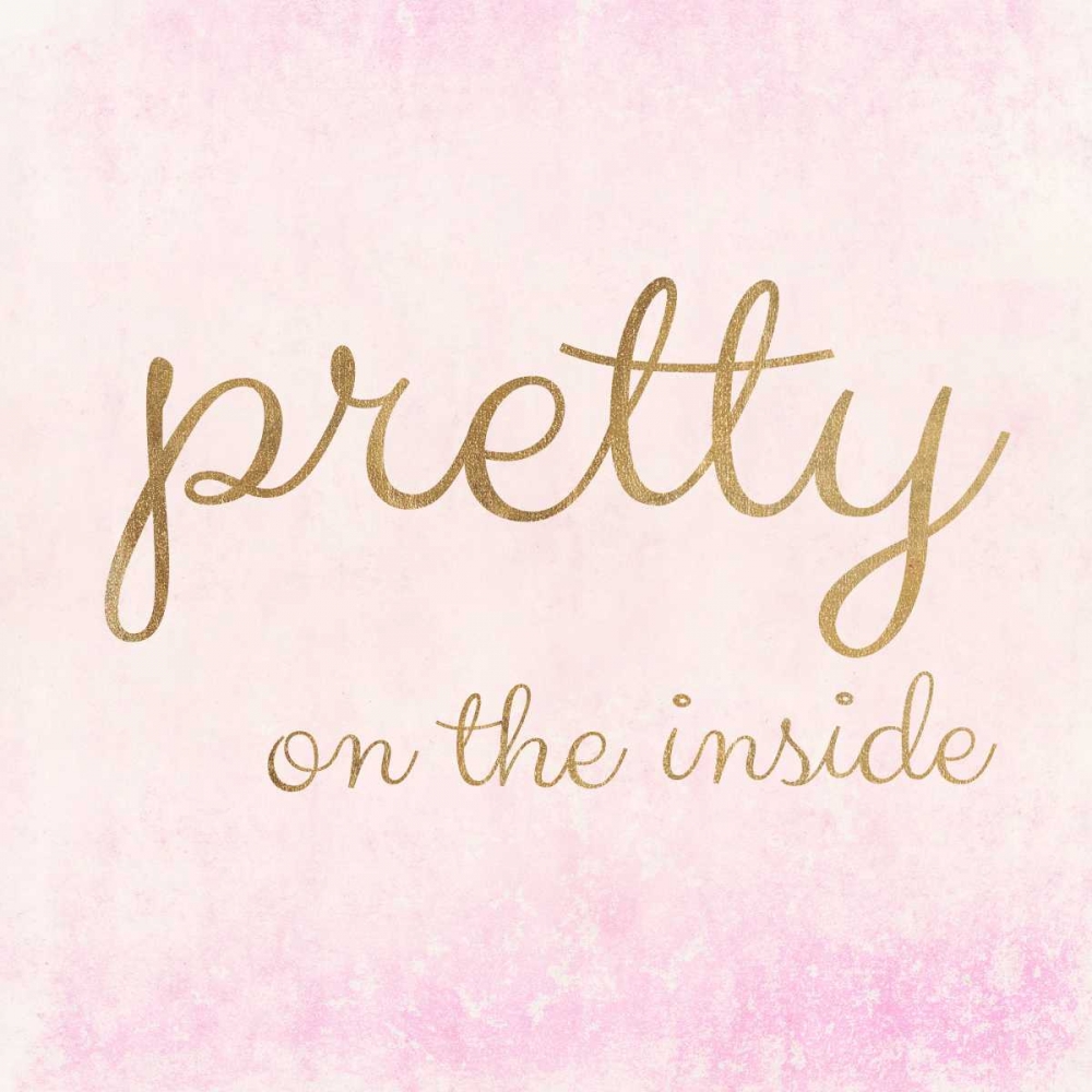 Art Print: Pretty on the Inside Pink