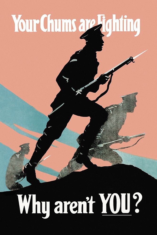 Wall art: WWI: Your Chums Are Fighting; Why Arent You?, by Nobbs, P.E.