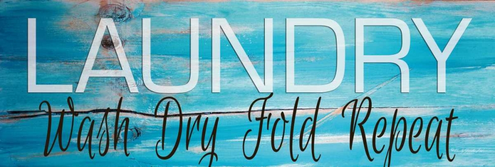 Art Print: Laundry - Wash, Dry, Fold, Repeat