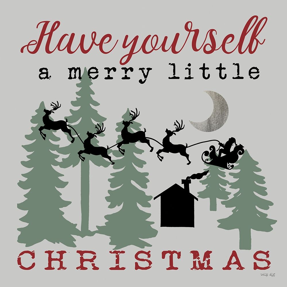 Art Print: Have Yourself a Merry Little Christmas   