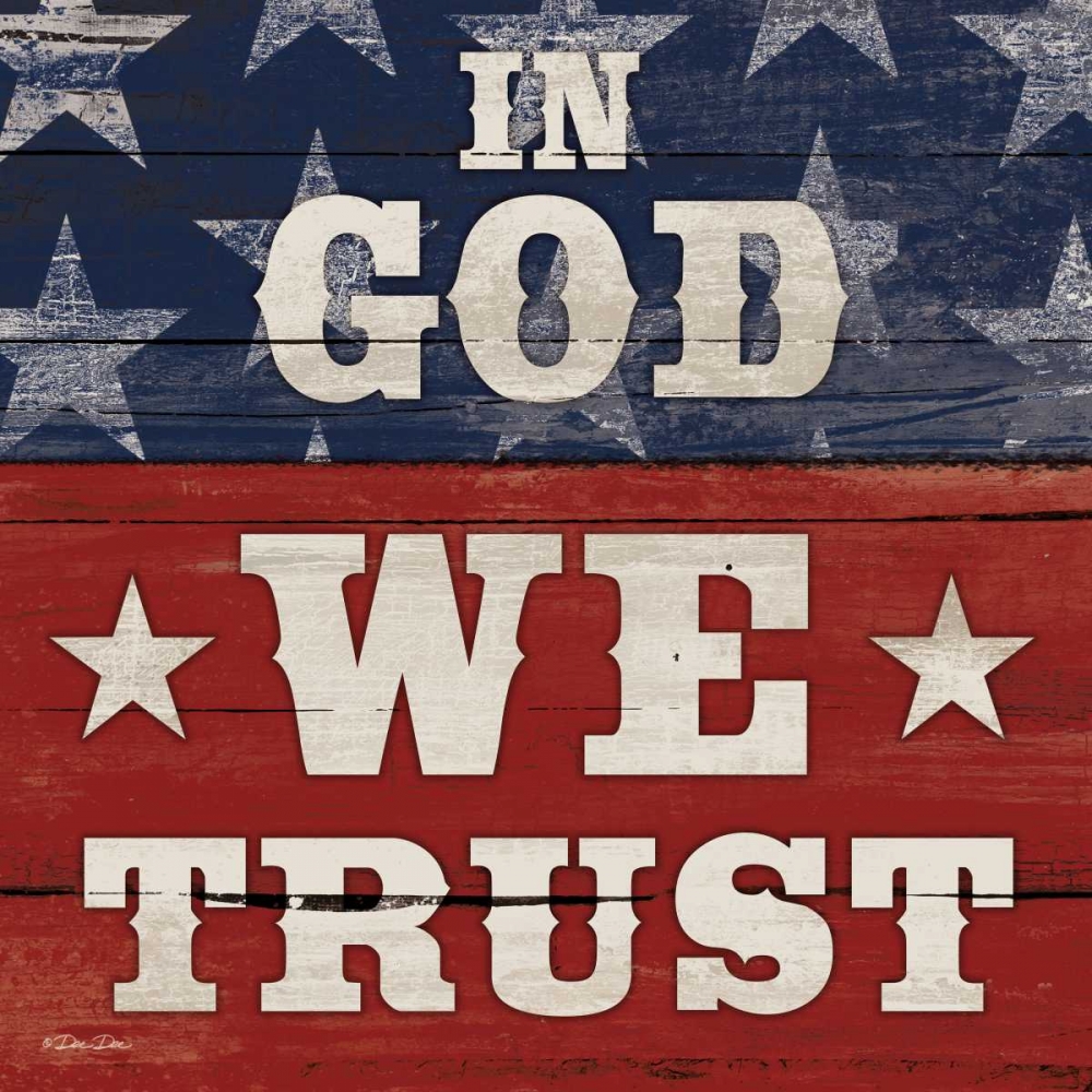Wall Art Painting id:97205, Name: In God We Trust, Artist: Dee Dee