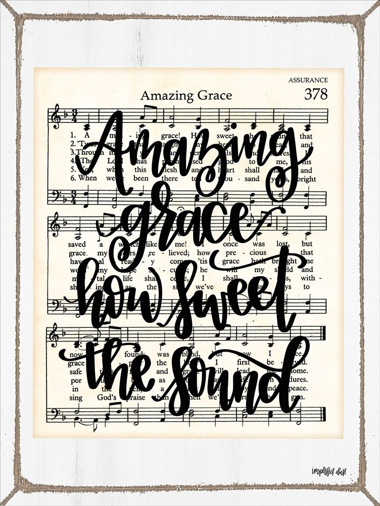 Wall Art Painting id:218845, Name: Amazing Grace, Artist: Imperfect Dust