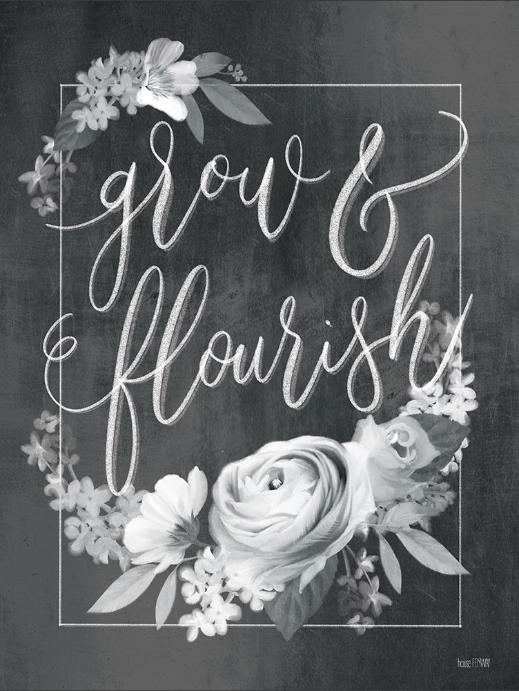 Art Print: Grow and Flourish