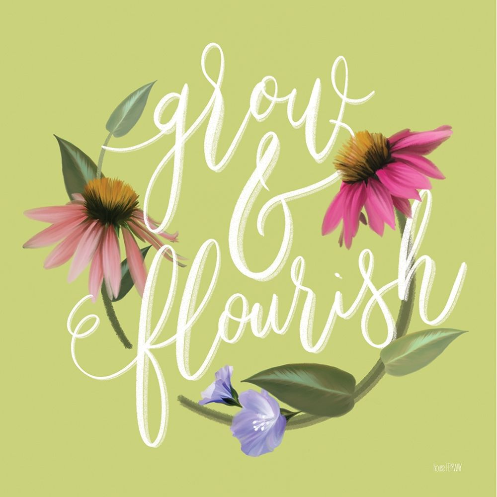 Art Print: Grow And Flourish 