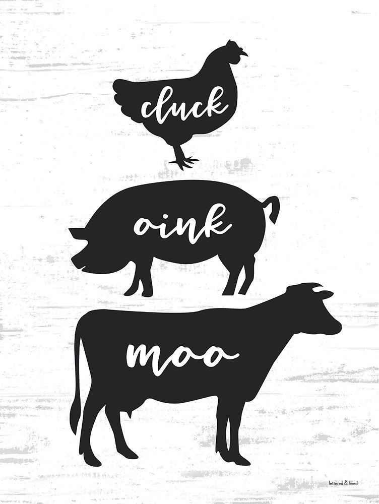 Wall Art Painting id:761918, Name: Cluck, Oink, Moo, Artist: lettered And lined