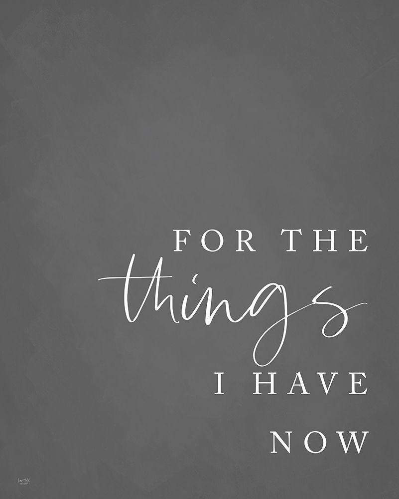 Wall Art Painting id:350280, Name: Things I Have Now, Artist: Lux + Me Designs
