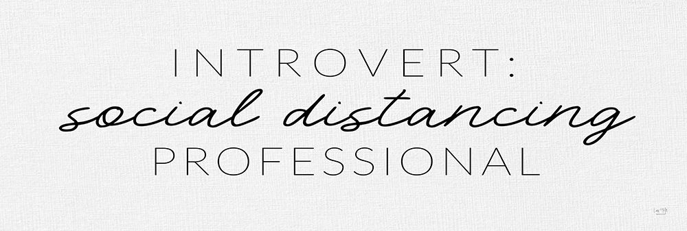 Wall Art Painting id:352980, Name: Social Distancing Professional, Artist: Lux + Me Designs