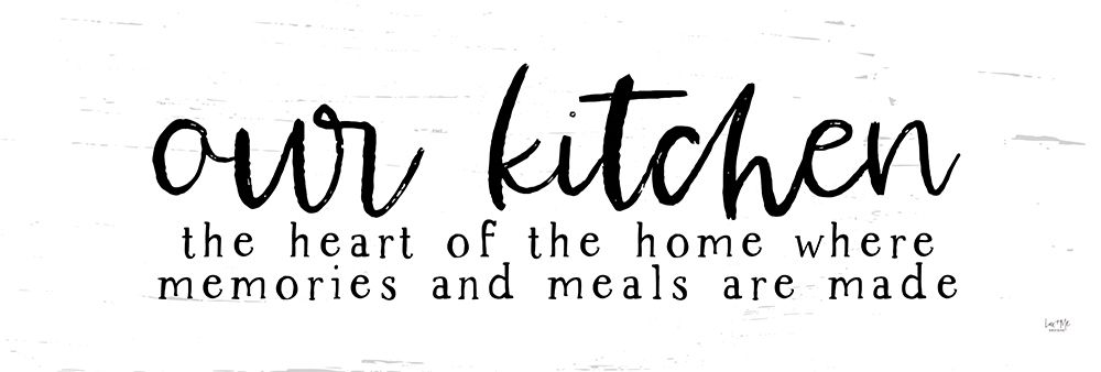 Wall Art Painting id:352981, Name: Our Kitchen, Artist: Lux + Me Designs