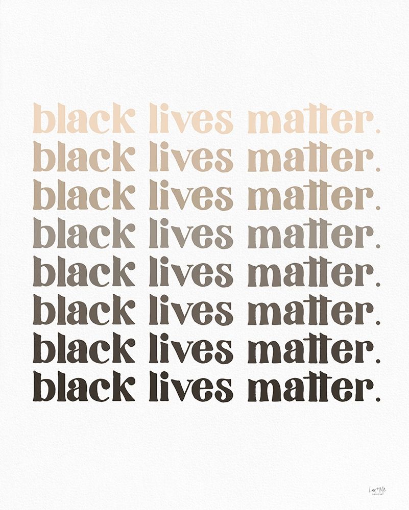 Wall Art Painting id:363987, Name: Black Lives Matter II, Artist: Lux + Me Designs