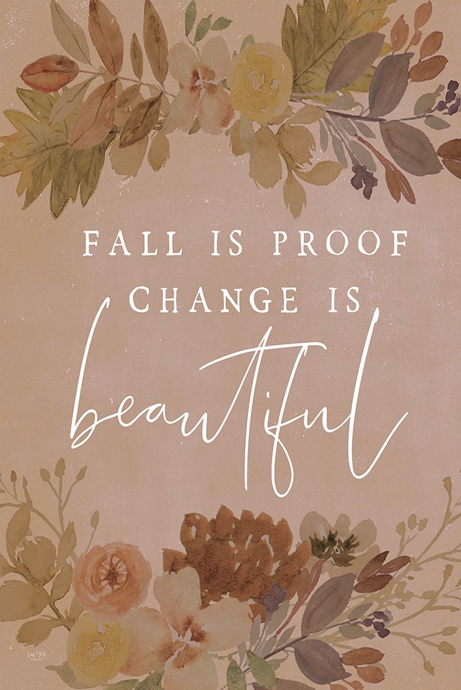 Wall Art Painting id:634784, Name: Fall is Proof, Artist: Lux + Me Designs