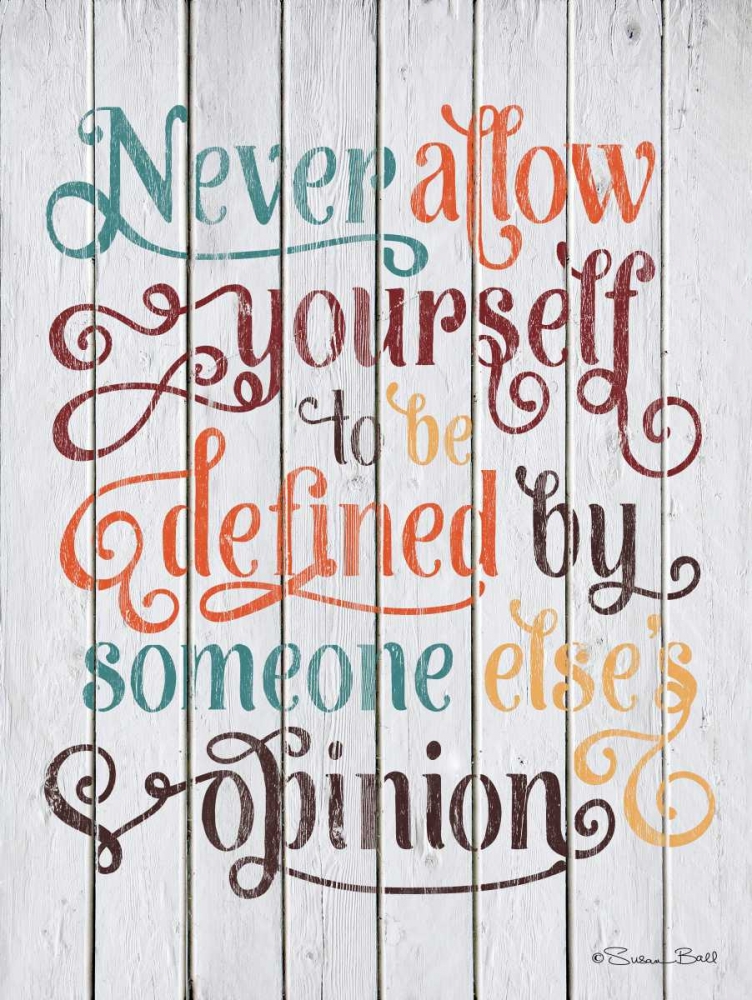 Wall Art Painting id:124559, Name: Never Allow Yourself, Artist: Ball, Susan