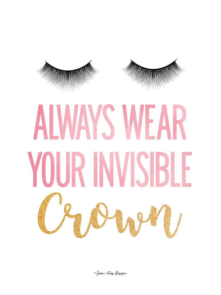 Art Print: Always Wear Your Invisible Crown