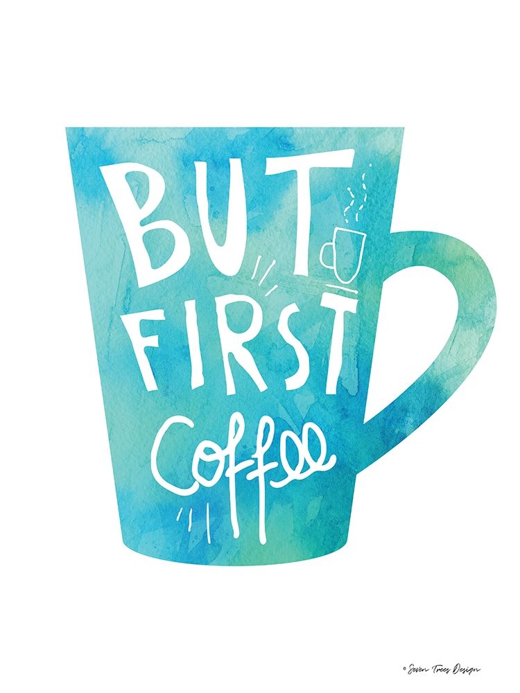 Art Print: But First Coffee