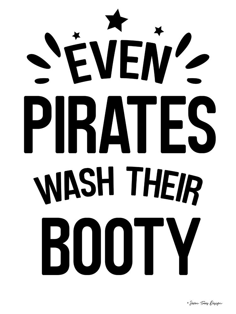 Art Print: Even Pirates Wash Their Booty