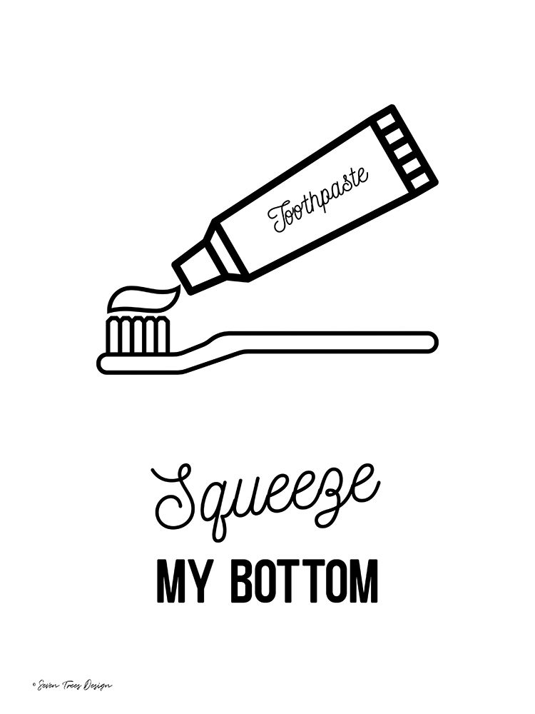 Art Print: Squeeze My Bottom