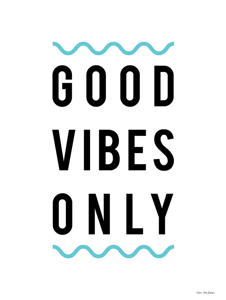 Art Print: Good Vibes Only