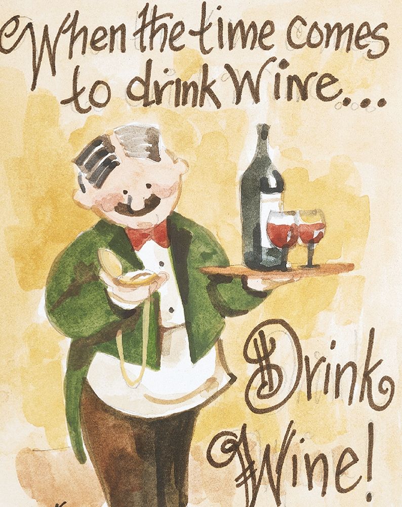 Wall Art Painting id:341268, Name: Drink Wine, Artist: Unknown