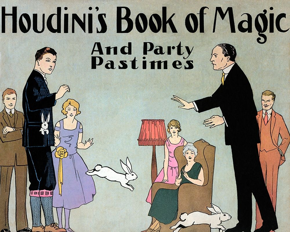 Wall Art Painting id:345611, Name: Houdinis Book of Magic and Party Pastimes, Artist: Houdini, Harry